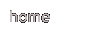 b_home.gif (1108 Byte)
